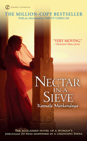 Nectar in a Sieve by Kamala Markandaya, Indira Ganesan, Thrity Umrigar, 9780451531728