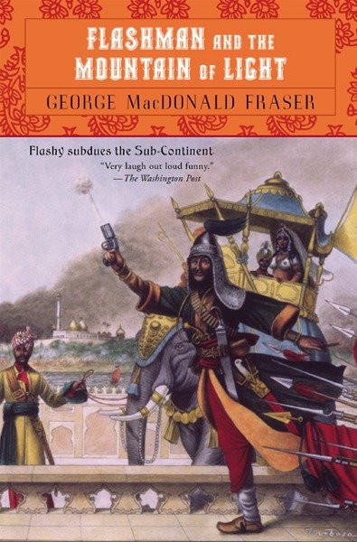 Flashman and the Mountain of Light by George MacDonald Fraser, 9780452267855