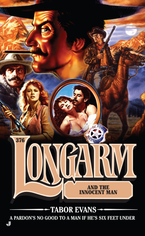 Longarm 376 (Longarm and the Innocent Man) by Tabor Evans, 9780515147667