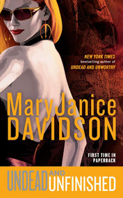 Undead and Unfinished (A Queen Betsy Novel) by MaryJanice Davidson, 9780515149692