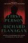 First Person by Richard Flanagan, 9780525435778
