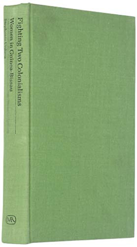 Fighting Two Colonialisms by Stephanie Urdang, 9780853455110