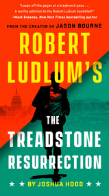 Robert Ludlum's The Treadstone Resurrection - 9780525542575 by Joshua Hood, 9780525542575