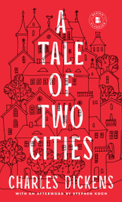 A Tale of Two Cities - 9780553211764 by Charles Dickens, 9780553211764