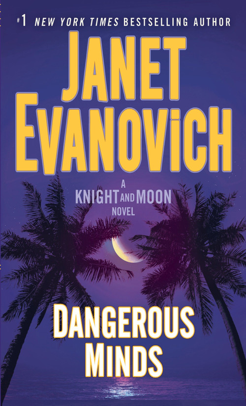 Dangerous Minds (A Knight and Moon Novel) - 9780553392760 by Janet Evanovich, 9780553392760
