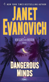 Dangerous Minds (A Knight and Moon Novel) - 9780553392760 by Janet Evanovich, 9780553392760