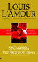 Matagorda/The First Fast Draw (Two Novels in One Volume) by Louis L'Amour, 9780553591804