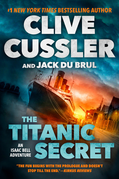 The Titanic Secret - 9780593085721 by Clive Cussler, Jack Du Brul, 9780593085721