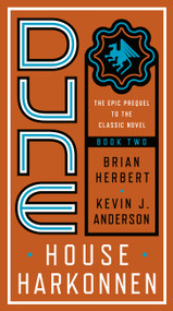 Dune: House Harkonnen by Brian Herbert, Kevin J. Anderson, 9780593159613