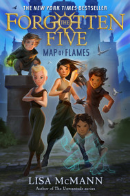 Map of Flames (The Forgotten Five, Book 1) by Lisa McMann, 9780593325407