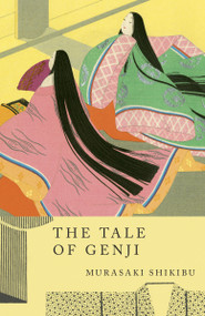 The Tale of Genji - 9780679729532 by Murasaki Shikibu, 9780679729532