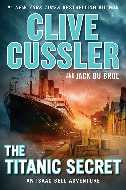 The Titanic Secret - 9780735217263 by Clive Cussler, Jack Du Brul, 9780735217263