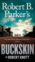 Robert B. Parker's Buckskin by Robert Knott, 9780735218291