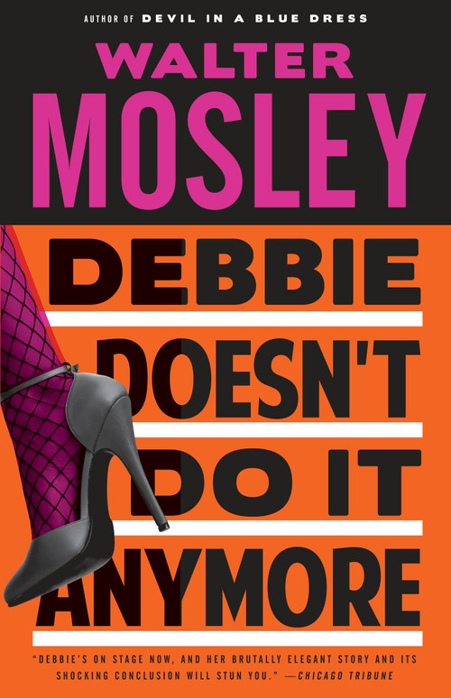 Debbie Doesn't Do It Anymore by Walter Mosley, 9780767929646