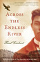 Across the Endless River by Thad Carhart, 9780767931731