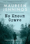 No Known Grave by Maureen Jennings, 9780771043291