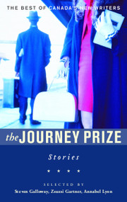 The Journey Prize Stories 18 (The Best of Canada's New Writers) by Steven Galloway, Zsuzsi Gartner, Annabel Lyon, 9780771095603
