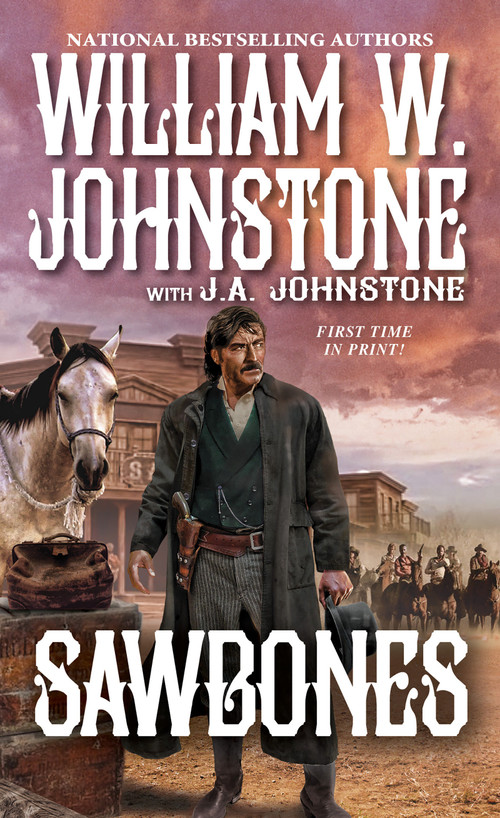Sawbones - 9780786044870 by William W. Johnstone, J.A. Johnstone, 9780786044870