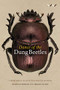 Dance of the Dung Beetles (Their role in our changing world) by Marcus Byrne, Helen Lunn, 9781776142347