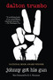 Johnny Got His Gun by Dalton Trumbo, E. L. Doctorow, 9780806528472