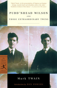 Pudd'nhead Wilson and Those Extraordinary Twins by Mark Twain, Ron Powers, 9780812966220