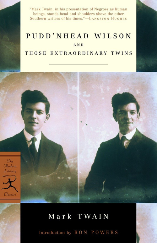 Pudd'nhead Wilson and Those Extraordinary Twins by Mark Twain, Ron Powers, 9780812966220