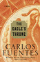 The Eagle's Throne (A Novel) by Carlos Fuentes, Kristina Cordero, 9780812972559