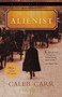 The Alienist (A Novel) by Caleb Carr, 9780812976144