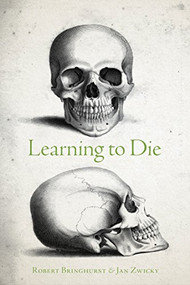 Learning to Die (Wisdom in the Age of Climate Crisis) by , 9780889775633