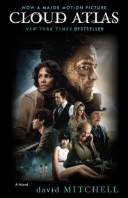 Cloud Atlas (Movie Tie-in Edition) (A Novel) by David Mitchell, 9780812984415