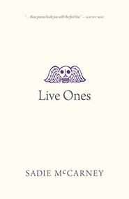 Live Ones by Sadie McCarney, 9780889776500