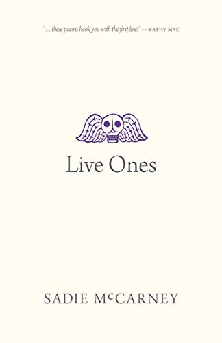 Live Ones by Sadie McCarney, 9780889776500