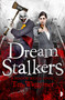 Dream Stalkers (The Shadow Watch Book Two) by Tim Waggoner, Amazing 15, 9780857663726