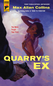 Quarry's Ex (Quarry) by Max Allan Collins, 9780857682864