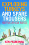 Exploding Turkeys and Spare Trousers (Adventures in global business) by Ken Pasternak, 9781788602815