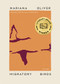 Migratory Birds by Mariana Oliver, Julia Sanches, 9781945492525