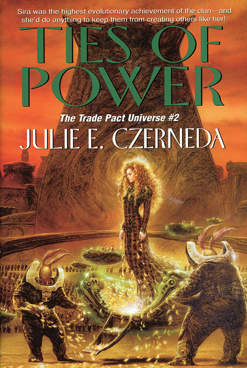 Ties of Power by Julie E. Czerneda, 9780886778507