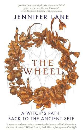 The Wheel (A Witch's Path Back to the Ancient Self) by Jennifer Lane, 9781912836901