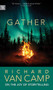 Gather (Richard Van Camp on the Joy of Storytelling) - 9780889777002 by Richard Van Camp, 9780889777002