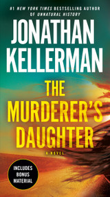 The Murderer's Daughter (A Novel) by Jonathan Kellerman, 9781101885338