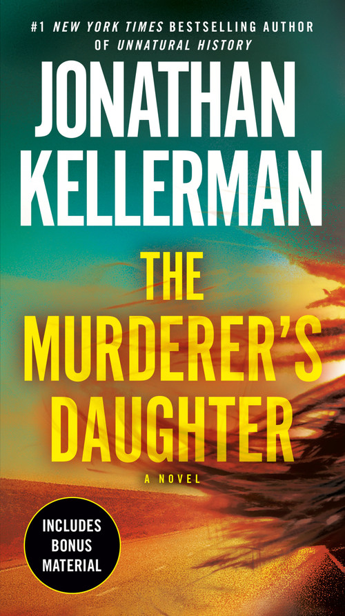 The Murderer's Daughter (A Novel) by Jonathan Kellerman, 9781101885338