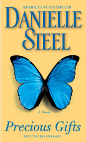 Precious Gifts (A Novel) by Danielle Steel, 9781101966921
