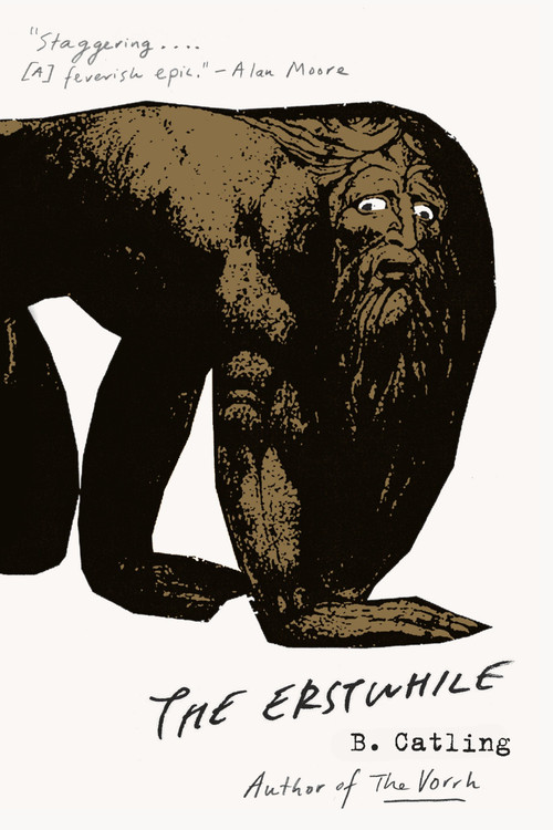 The Erstwhile (The Vorrh (2)) by Brian Catling, 9781101972724