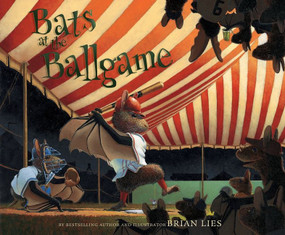 Bats at the Ballgame by Brian Lies, 9780547249704