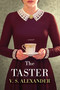 The Taster by V.S. Alexander, 9781496712271