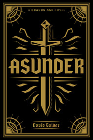 Dragon Age: Asunder Deluxe Edition by David Gaider, Stefano Martino, Andres Ponce, German Ponce, Alvaro Sarraseca, 9781506708041
