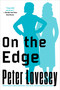 On the Edge by Peter Lovesey, 9781569473092
