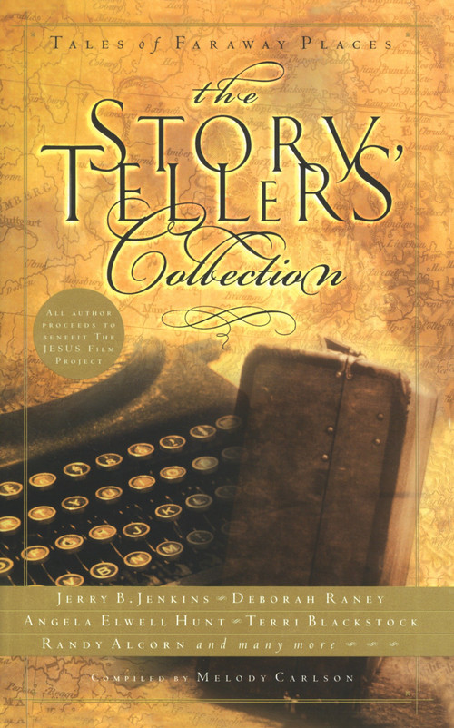 The Storytellers' Collection (Tales of Faraway Places) by Melody Carlson, 9781576738221