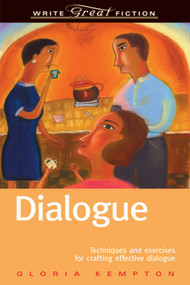 Dialogue (Write Great Fiction) by Gloria Kempton, 9781582972893
