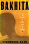 Bakhita (A Novel of the Saint of Sudan) by Véronique Olmi, Adriana Hunter, 9781590519776